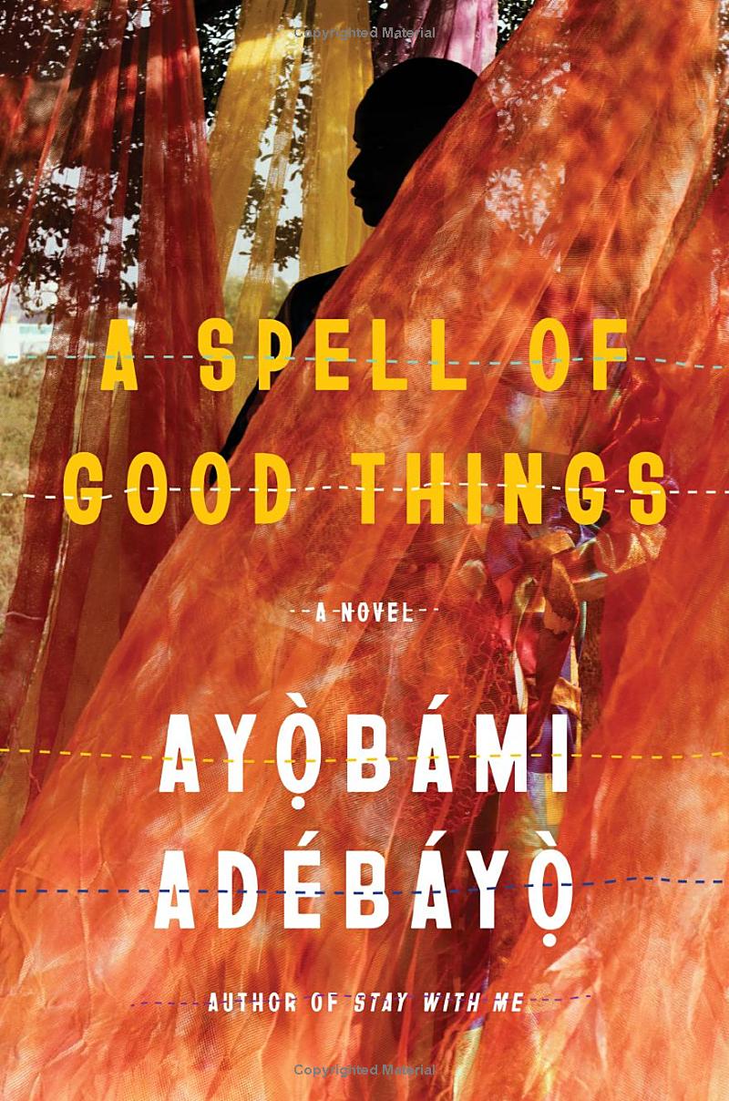 A Spell of Good Things: A novel