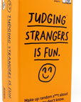 Judging Strangers Is Fun