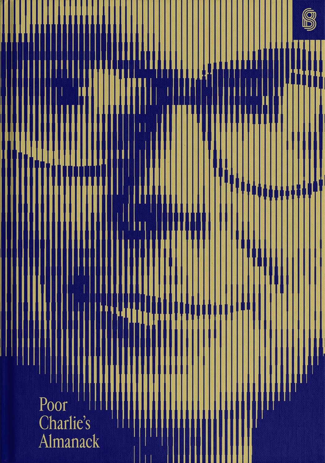 Poor Charlie's Almanack: The Essential Wit & Wisdom of Charles T. Munger