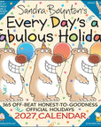 Every Day's A Fabulous Holiday 2027 Wall Calendar