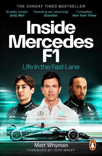 Inside Mercedes F1: Life in the Fast Lane of Formula One