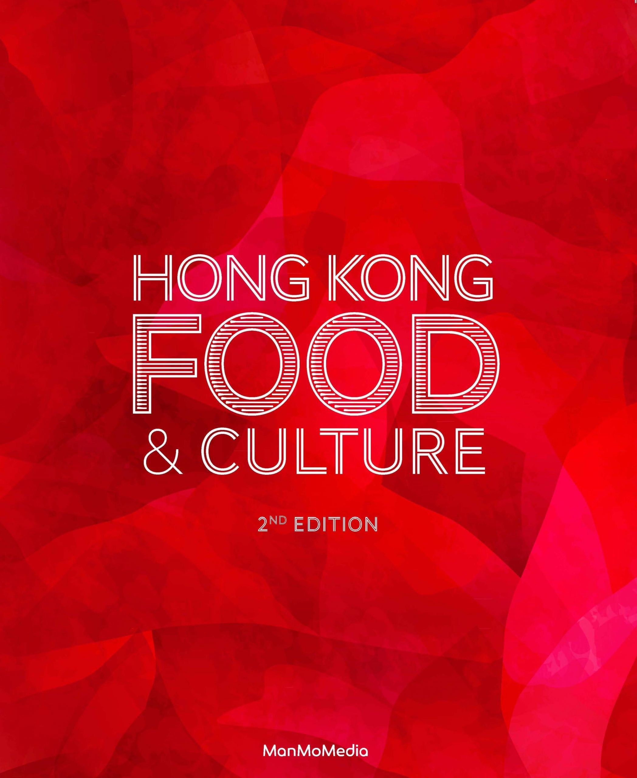 Hong Kong Food & Culture 2nd Edition
