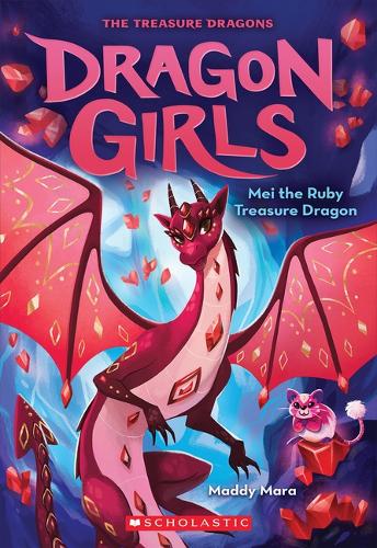 Mei the Ruby Treasure Dragon (Dragon Girls