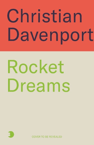 Rocket Dreams: Musk, Bezos, and the Inside Story of the New, Trillion-Dollar Space Race