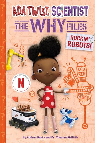 Rockin' Robots! (Ada Twist, Scientist: The Why Files