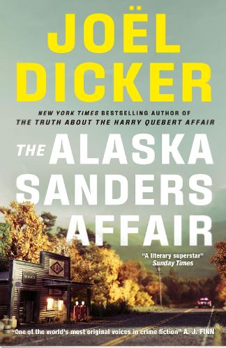 The Alaska Sanders Affair: From the master of the plot twist