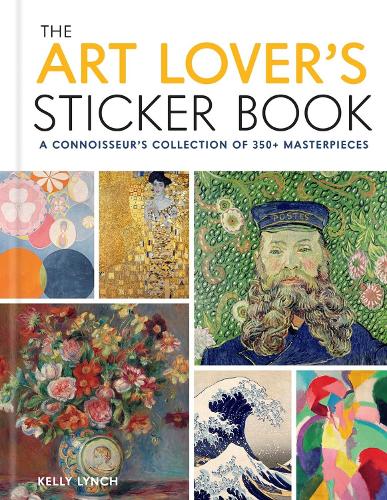 The Art Lover's Sticker Book: 350 Stickers from Artists Throughout History