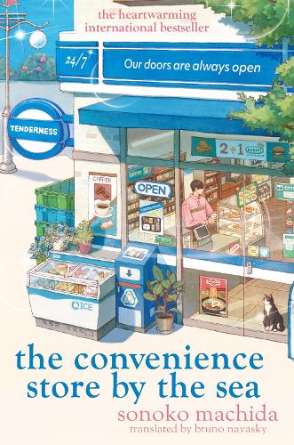 The Convenience Store by the Sea: The quirky, charming Japanese sensation with over half a million copies sold worldwide