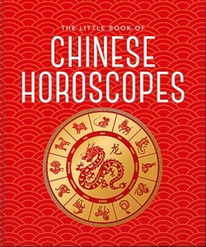 The Little Book of Chinese Horoscopes