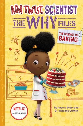 The Science of Baking (Ada Twist, Scientist: The Why Files 