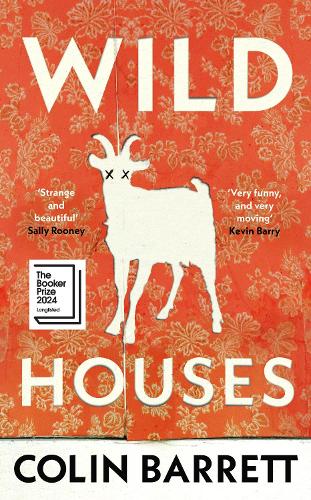 Wild Houses: One of the Observer's Debut Novels of 2024