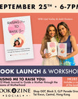 Book Launch & Workshop: Raising Me To Raise You
