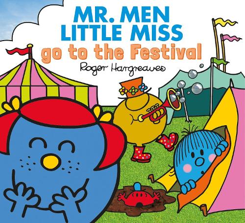 Mr. Men Little Miss go to the Festival (Mr. Men & Little Miss Everyday)