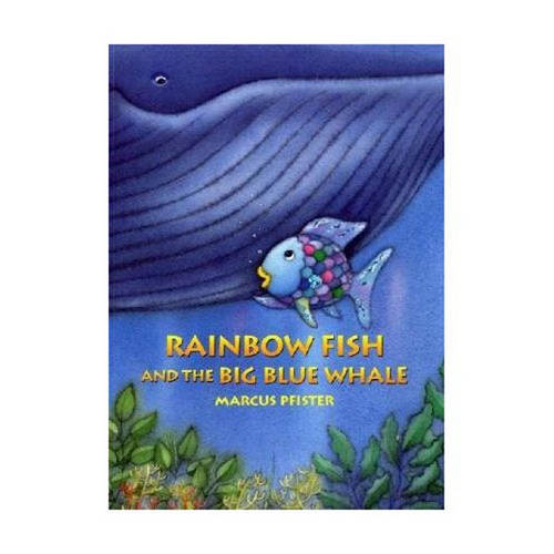 Rainbow Fish and the Big Blue Whale