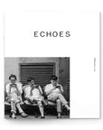 ECHOES - ZINE