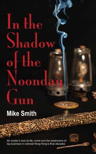 In the Shadow of the Noonday Gun