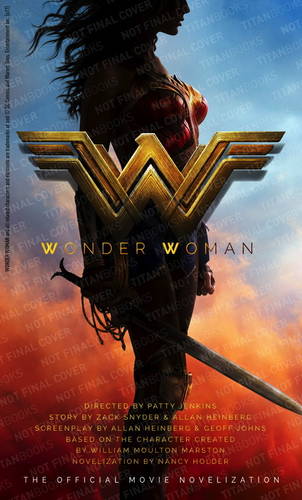 Wonder Woman, The Official Movie Novelization: The Official Movie Novelization