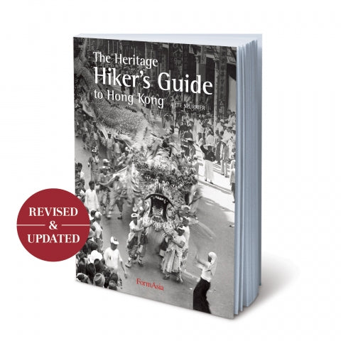 The Heritage Hiker&#39;s Guide To Hong Kong