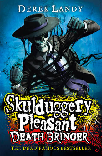 Death Bringer (Skulduggery Pleasant, Book 6)