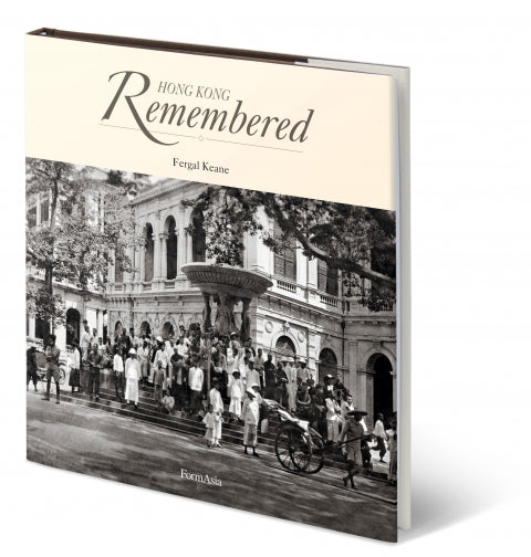 Hong Kong: Remembered