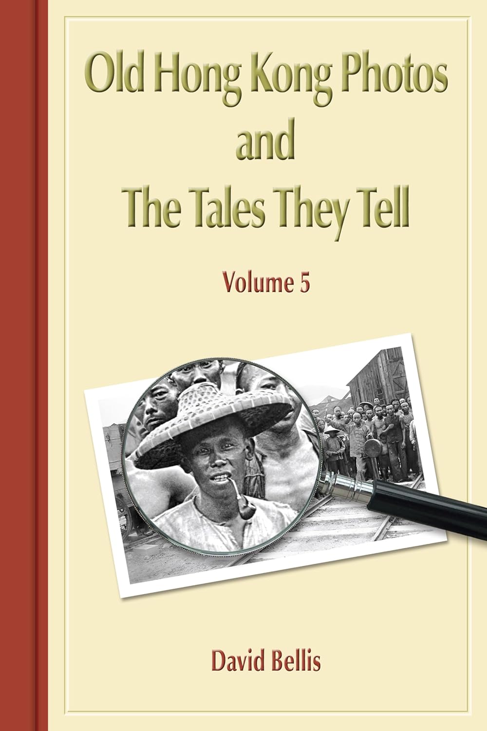 Old Hong Kong Photos And The Tales They Tell Volume 5 | Bookazine HK