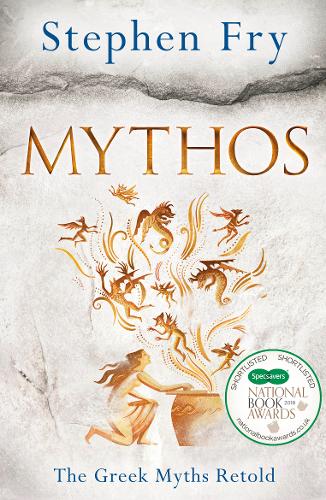 Mythos: The Greek Myths Retold