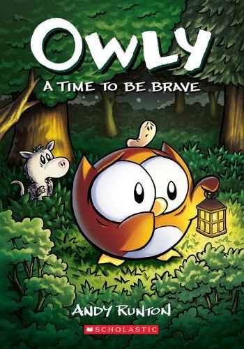 A Time to Be Brave: A Graphic Novel (Owly