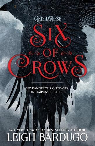 Six of Crows: Book 1
