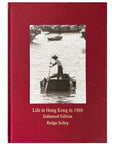 Life In Hong Kong In 1969 Part I Enhanced Edition