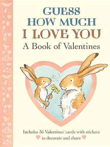 Guess How Much I Love You: A Book of Valentines