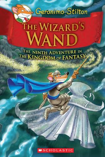 Geronimo Stilton and the Kingdom of Fantasy: