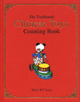 The Traditional Chinese Toys Counting Book
