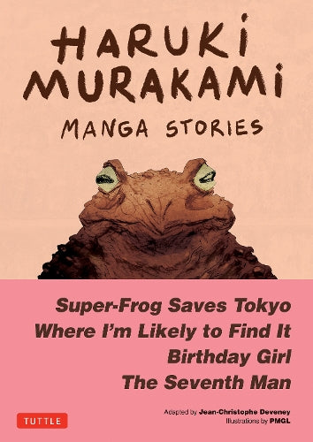 Haruki Murakami Manga Stories 1: Super-Frog Saves Tokyo, The
