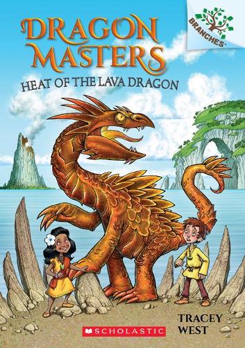 Heat of the Lava Dragon: A Branches Book (Dragon Masters