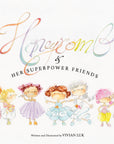 Honeycomb & Her Superpower Friends