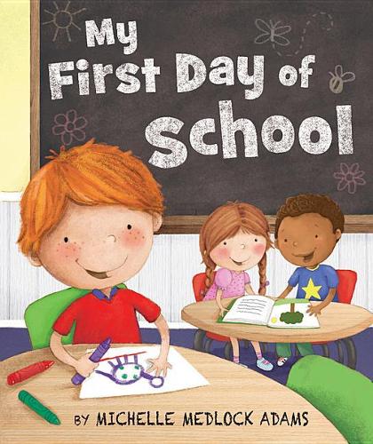 MY FIRST DAY OF SCHOOL