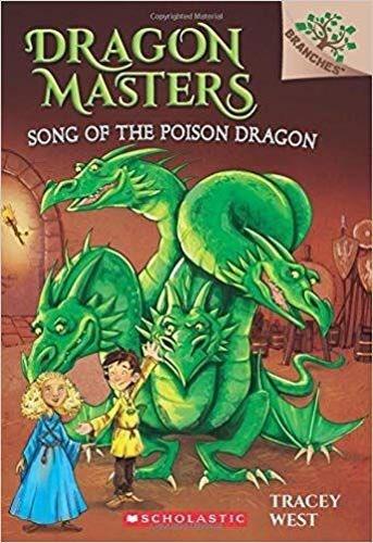 Song of the Poison Dragon: A Branches Book (Dragon Masters