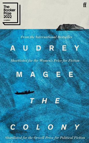 The Colony: Longlisted for the Booker Prize 2022