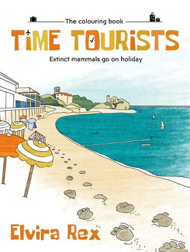 Time Tourists: Extinct Mammals Go on Holiday