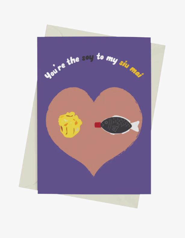 You're The Soy To My Siu Mai | Bookazine HK