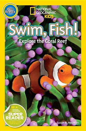 Nat Geo Readers Swim Fish! Pre-reader