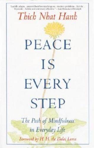 Peace is Every Step