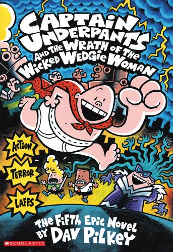 Captain Underpants and the Wrath of the Wicked Wedgie Woman COLOUR - Bookazine Hong Kong