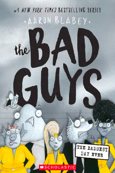 The Bad Guys Episode 10: The Baddest Day Ever