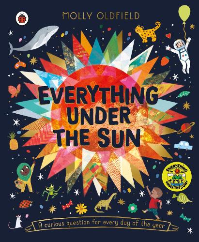 Everything Under the Sun: a curious question for every day of the year