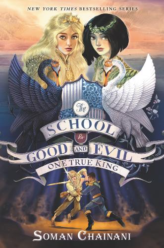 The School for Good and Evil: One True King