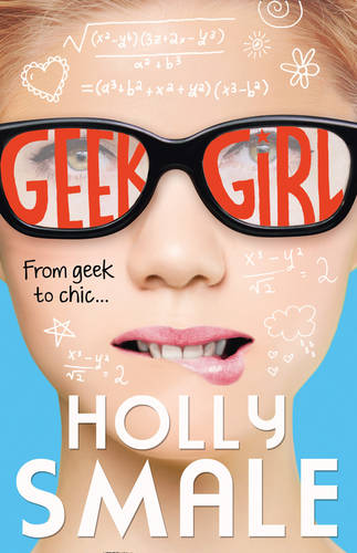 Geek Girl (Geek Girl, Book 1)