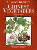 A Cook&#39;s Guide to Chinese Vegetables