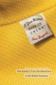 A Year without Made in China: One Family's True Life Adventure in the Global Economy