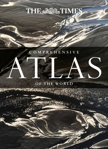 The Times Comprehensive Atlas of the World: 14th Edition